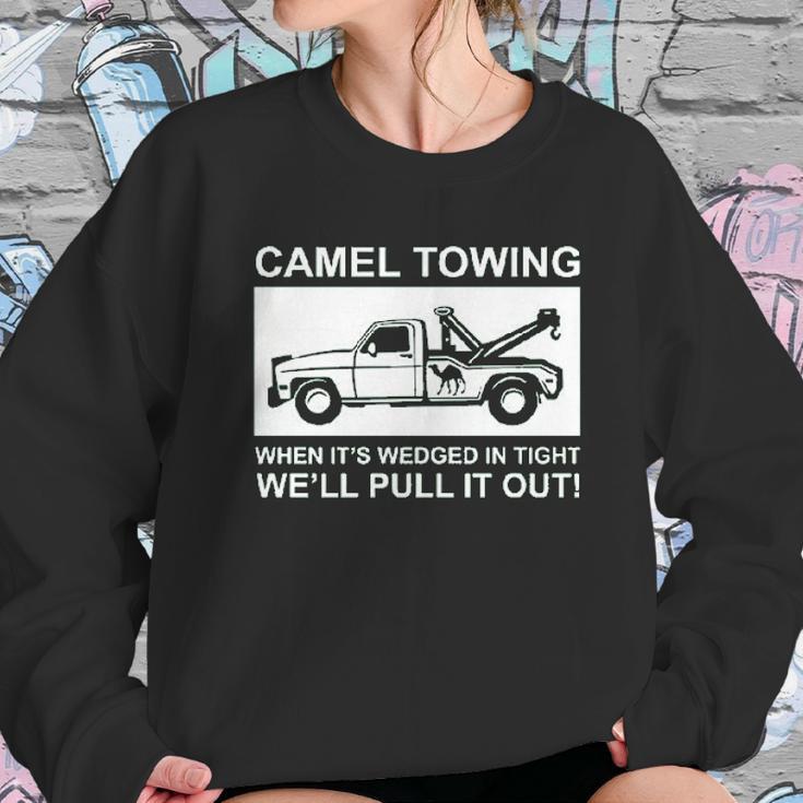 Camel Towing Pull It Out Sweatshirt Gifts for Her