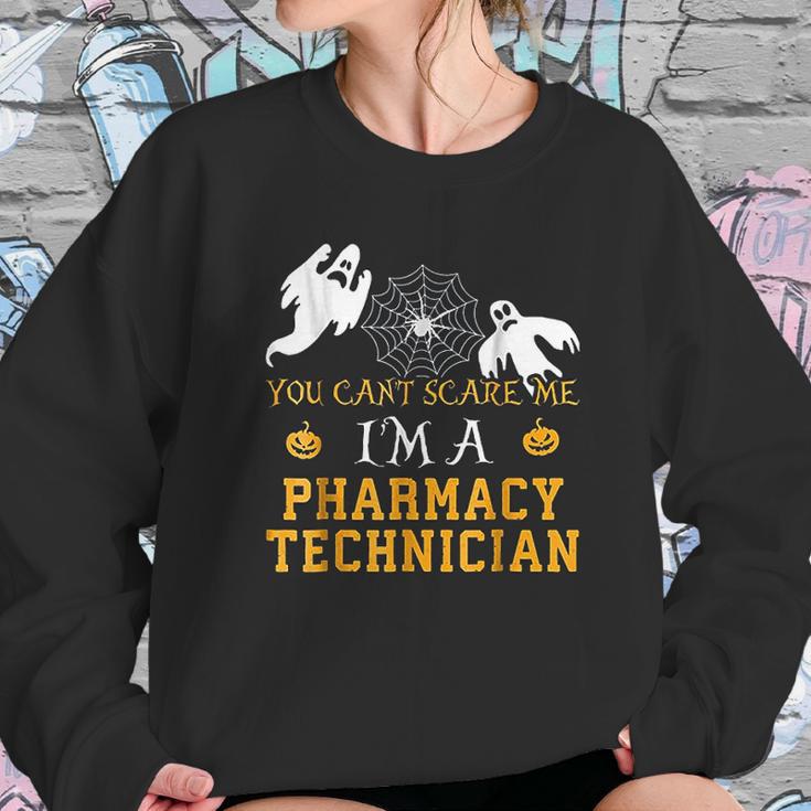 You Cant Scare Me I Am A Pharmacy Technician Halloween Sweatshirt Gifts for Her