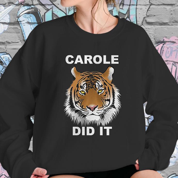 Carole Did It Tiger Sweatshirt Gifts for Her