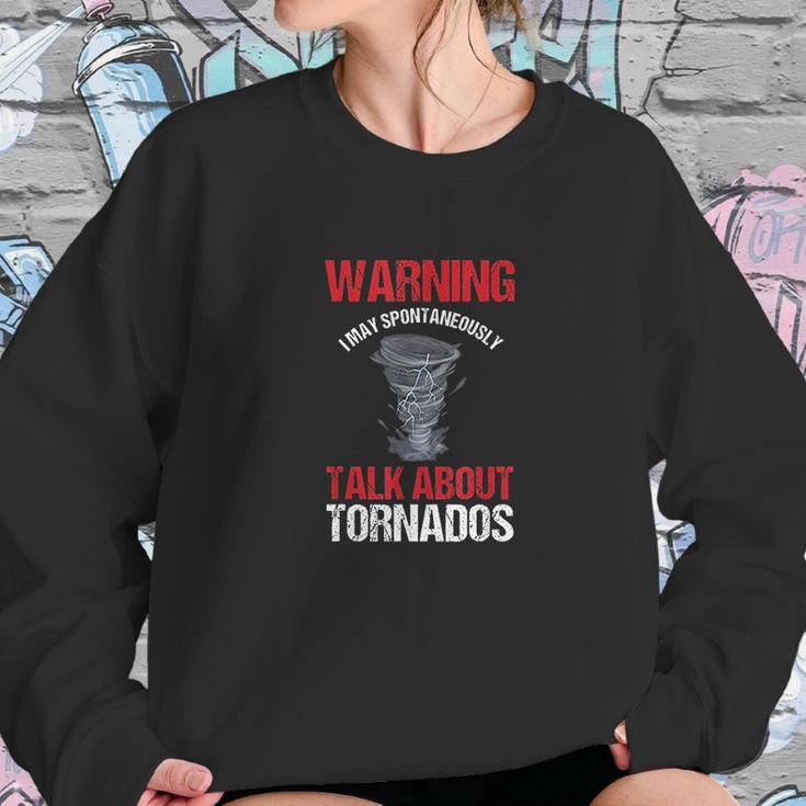 Chasing Storm Chaser Weather Hurricane Tornado Twister Gift Sweatshirt Gifts for Her