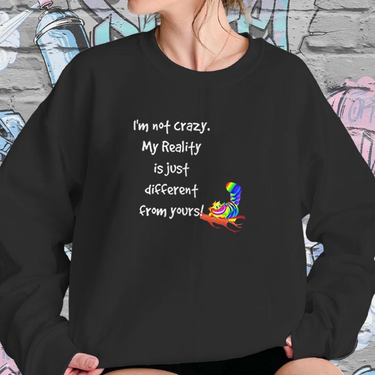 Cheshire Cat Quote Alice In Wonderland Costume Im Not Crazy Sweatshirt Gifts for Her