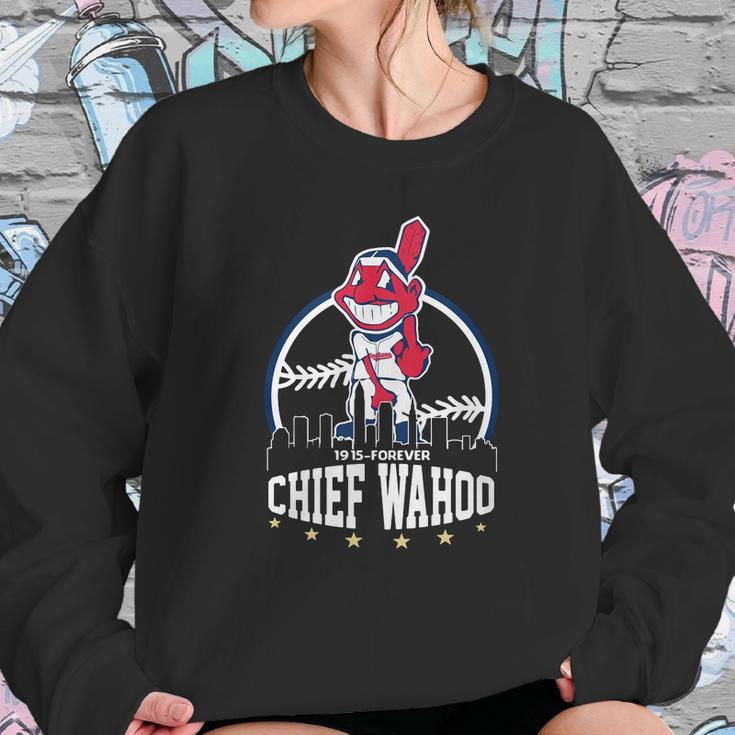 Chief Wahoo 1915 Forever Shirt Sweatshirt Gifts for Her