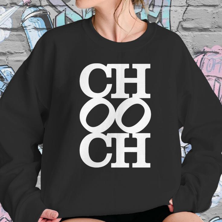 Chooch Tshirt Sweatshirt Gifts for Her