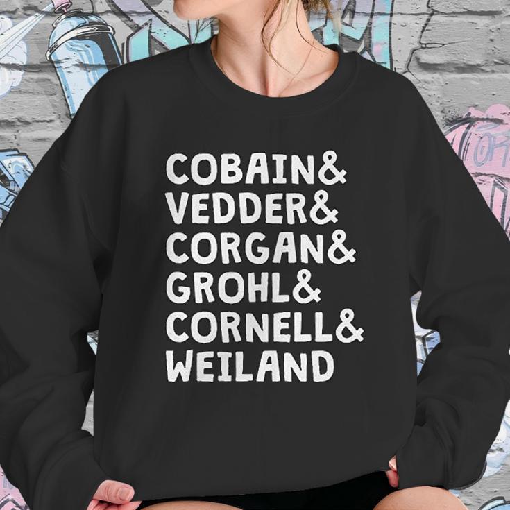 Cobain And Vedder And Corgan And Grohl And Cornell And Weiland Sweatshirt Gifts for Her