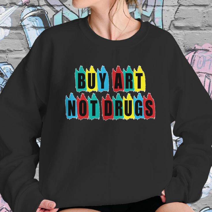 Colorful Buy Art Not Drugs Logo Sweatshirt Gifts for Her