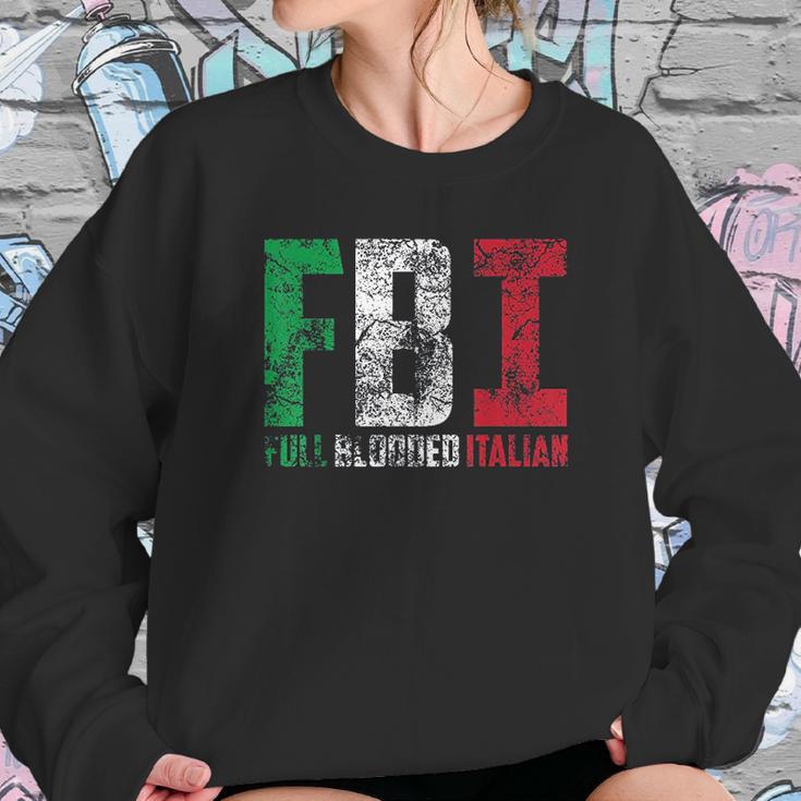 Cool Fbi Full Blooded Italian Sweatshirt Gifts for Her