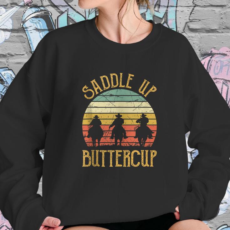 Cowboy Cowgirl Southern Western Saddle Up Buttercup Sweatshirt Gifts for Her