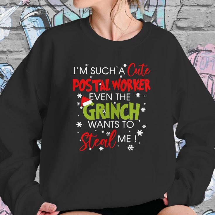 Im Such A Cute Postal Worker Even The Grinch Wants To Steal Me Sweatshirt Gifts for Her