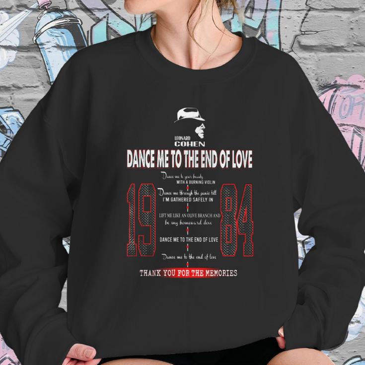 Dance Me To The End Of Love Sweatshirt Gifts for Her