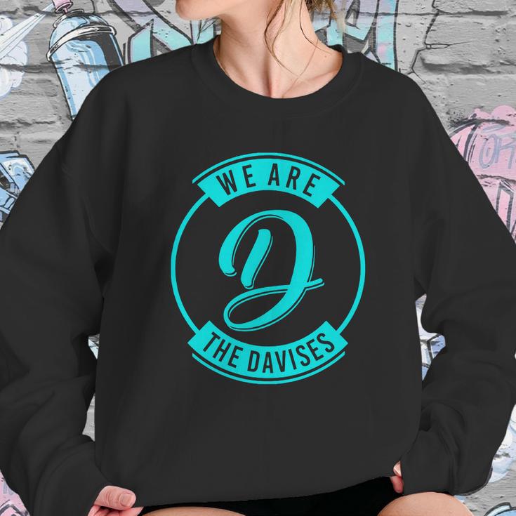 We Are The Davises Logo Sweatshirt Gifts for Her