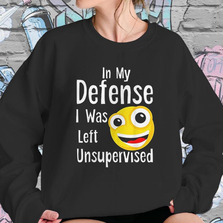 In My Defense I Was Left Unsupervised Funny Emoji Sweatshirt Gifts for Her