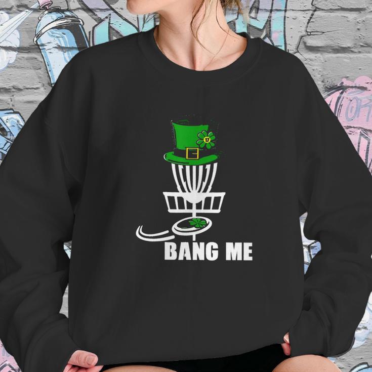 Disc Golf Bang Me St Patrick Day Classic Sweatshirt Gifts for Her