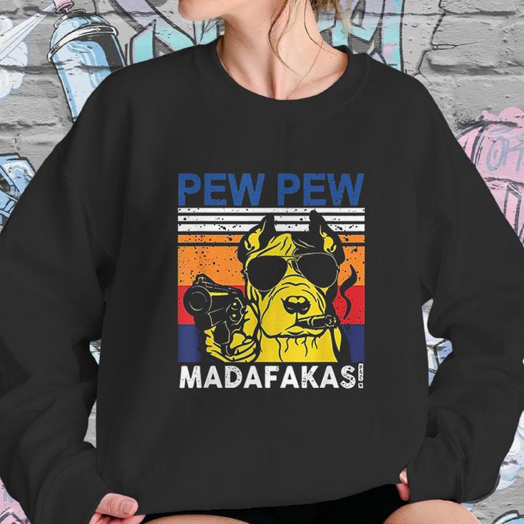 Dog Pew Pew Madafakas Vintage Crazy Pit Bull Sweatshirt Gifts for Her