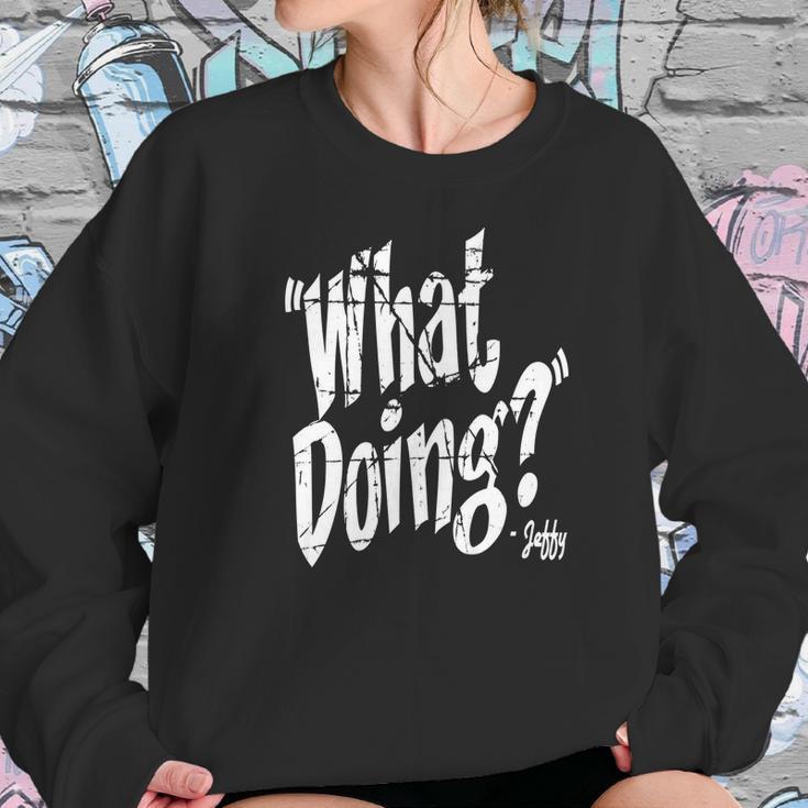 What Doing Jeffy Funny Hoodie Sweatshirt Gifts for Her