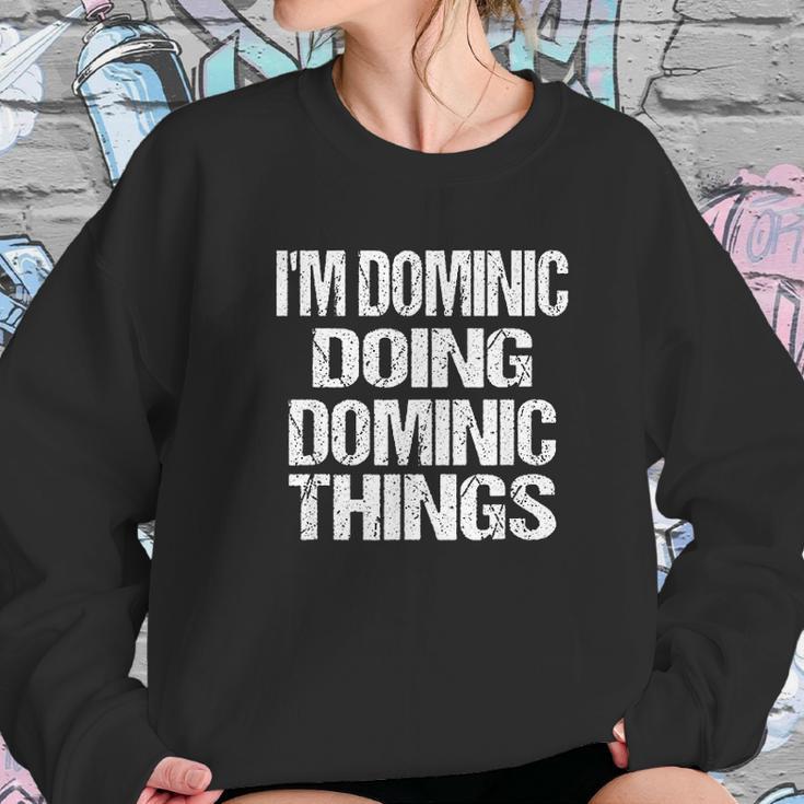 Dominic Doing Dominic Things Sweatshirt Gifts for Her