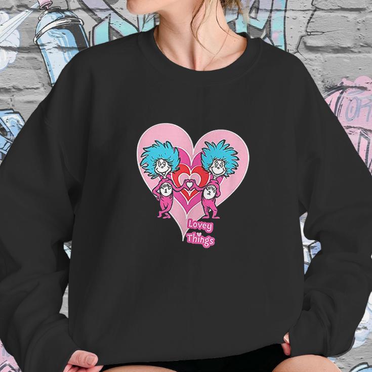 Dr Seuss Lovey Things Sweatshirt Gifts for Her