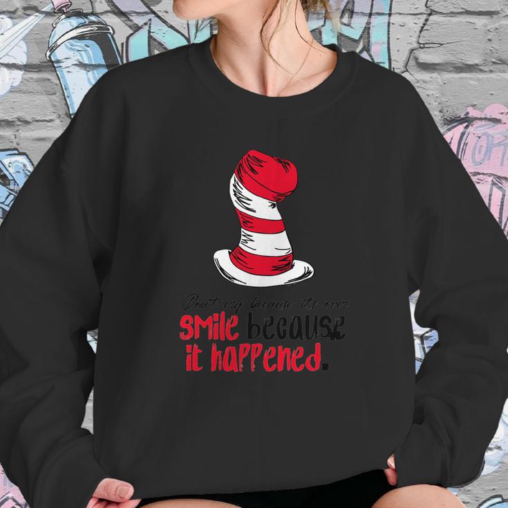 Dr Seuss - Smile Because It Happened Sweatshirt Gifts for Her