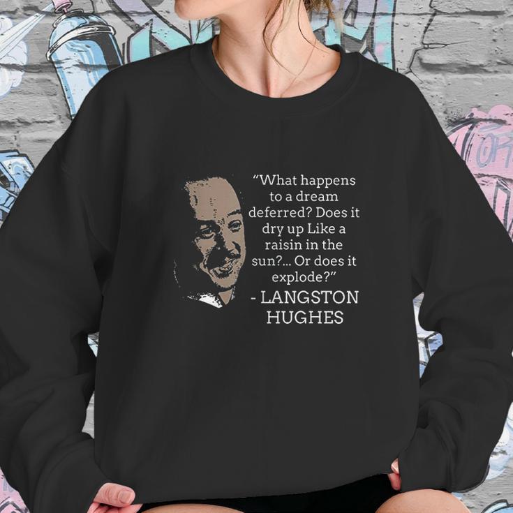 A Dream Langston Hughes Black History Poet Sweatshirt Gifts for Her