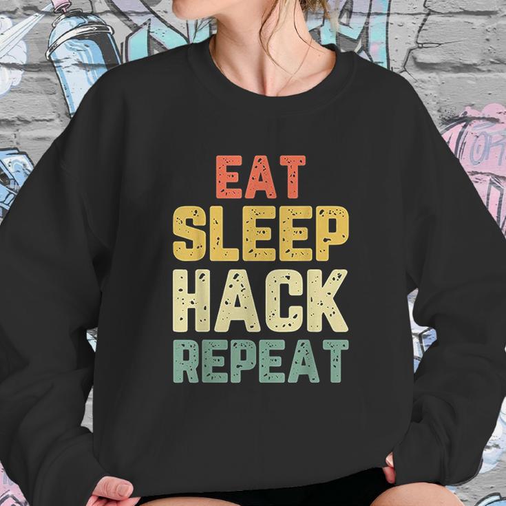 Eat Sleep Hack Hacker Hacking Funny Gift Sweatshirt Gifts for Her