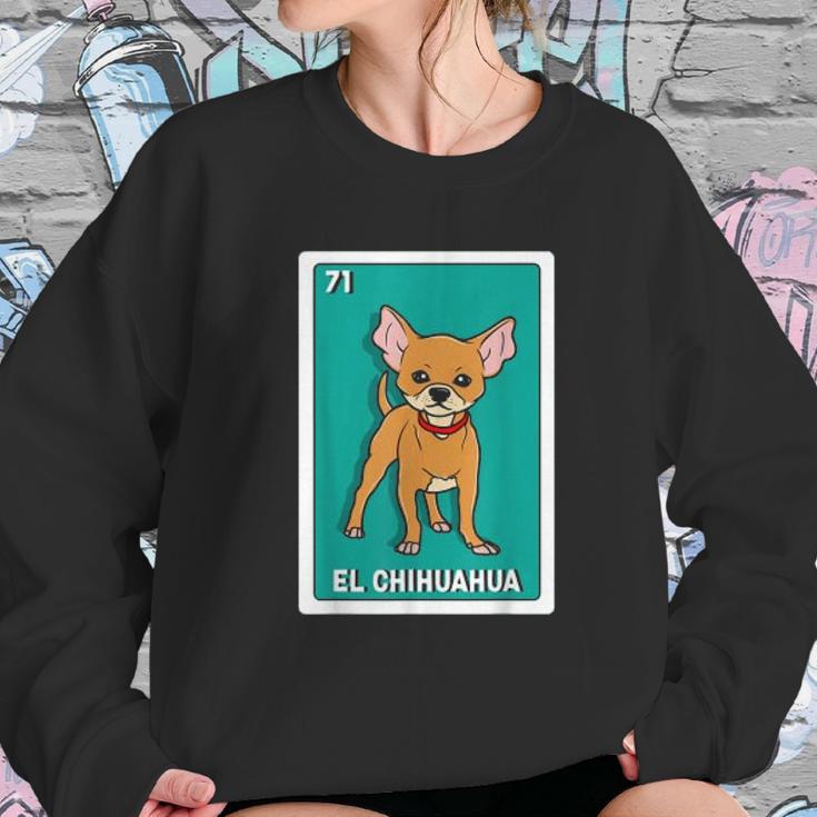 El Chihuahua Mexican Bingo Card Sweatshirt Gifts for Her