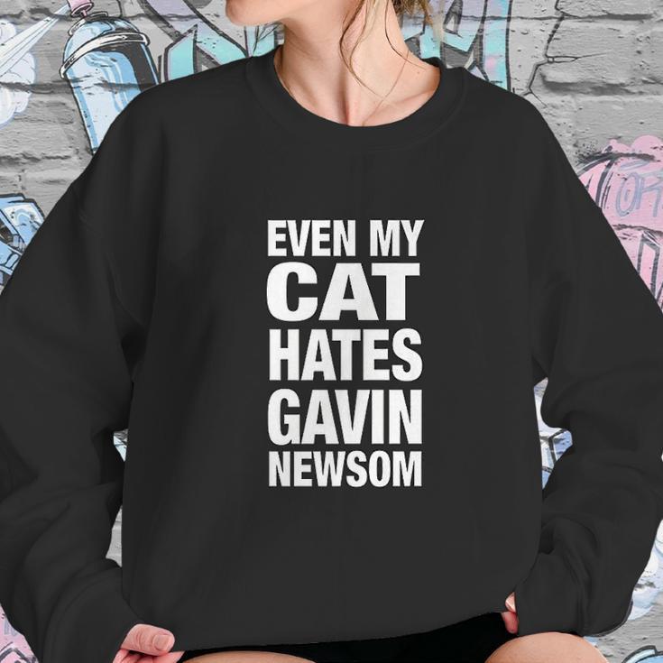 Even My Cat Hates Gavin Newsom Sweatshirt Gifts for Her