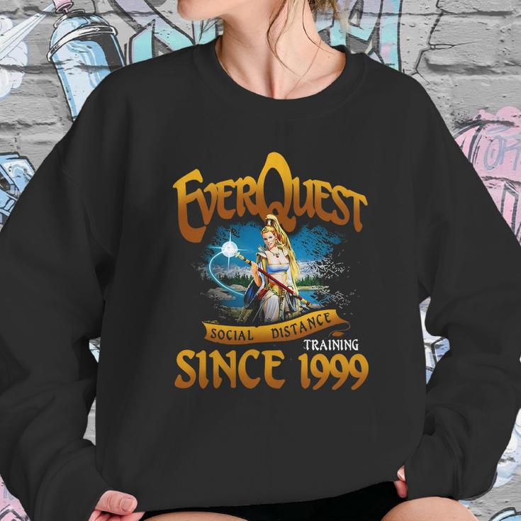 Everquest Social Distancing Training Since 1999 Sweatshirt Gifts for Her