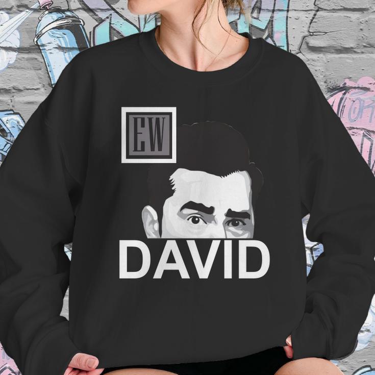 Ew David Schitts Creek Shirt Sweatshirt Gifts for Her