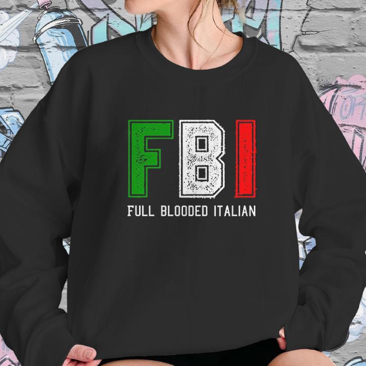 Fbi Full Blooded Italian Sweatshirt Gifts for Her