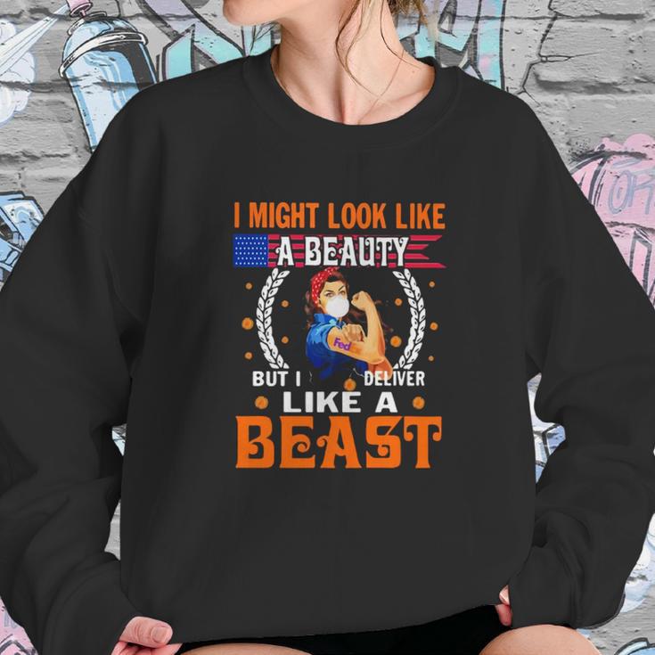 Fedex I Might Look Like A Beauty But I Deliver Like A Beast Coronavirus Shirtc Sweatshirt Gifts for Her