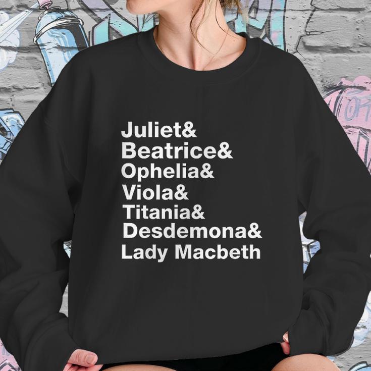 Female Characters Of William Shakespeare Plays Sweatshirt Gifts for Her