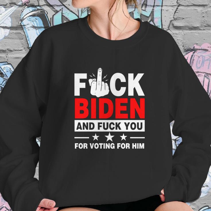 Fuck Biden And You For Voting For Him Political Sweatshirt Gifts for Her