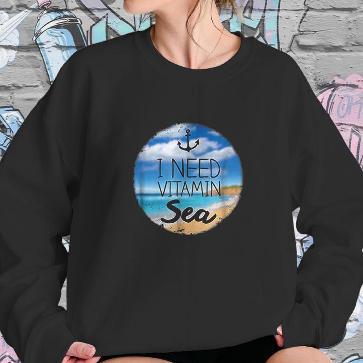 Funny Beach Ocean I Need Vitamin Sea By Zany Brainy Sweatshirt Gifts for Her