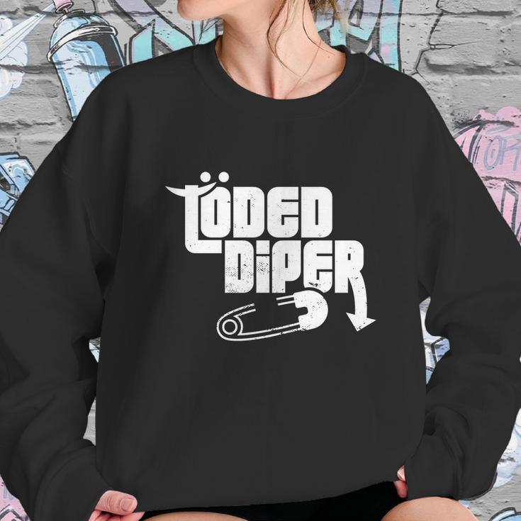 Funny Loded Diper Parents Gift Sweatshirt Gifts for Her