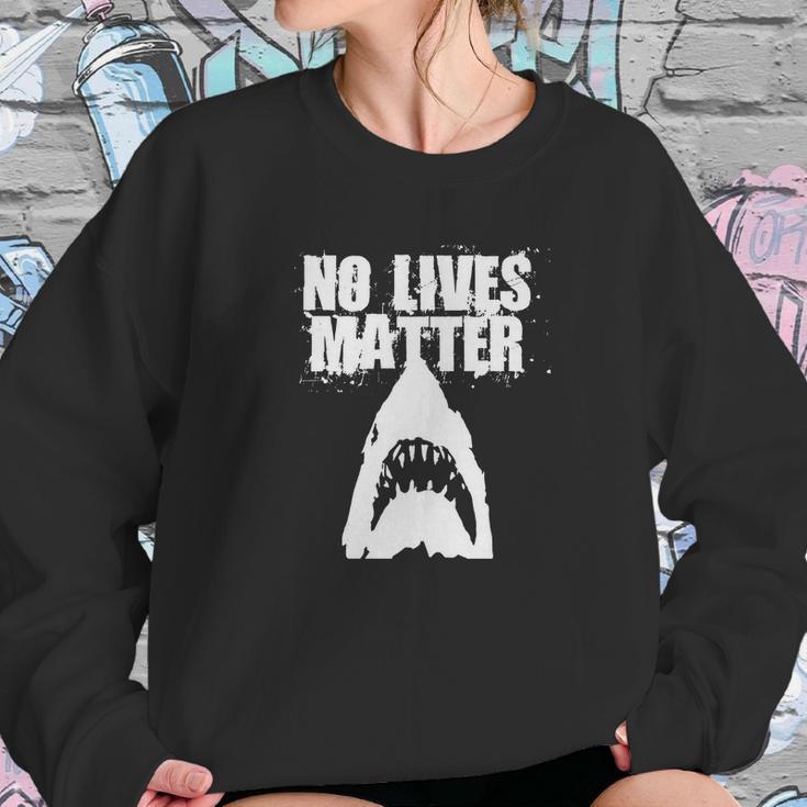 Funny No Lives Matter Shark Ocean Beach T-Shirt Sweatshirt Gifts for Her