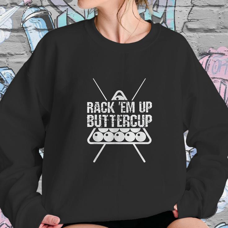 Funny Pool Billards Rack Em Up Buttercup Sweatshirt Gifts for Her