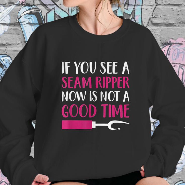 Funny Sewing If You See A Seam Ripper Quilting Sweatshirt Gifts for Her