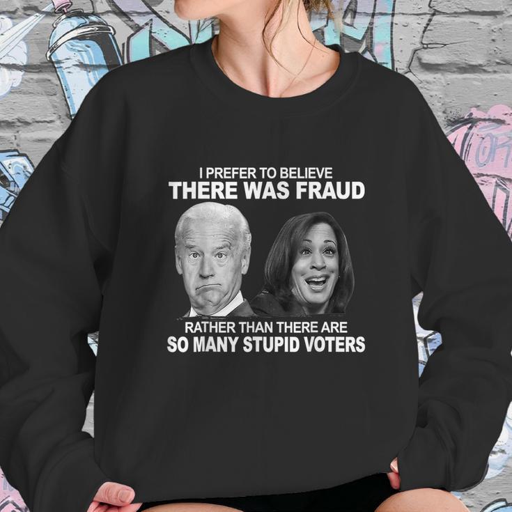 Funny Stupid Voters Here Was Fraud Rather Than Joe Biden Sweatshirt Gifts for Her