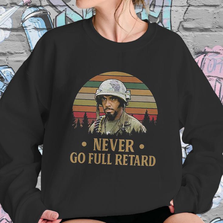 Never Go Full Retard Vintage Retro Sweatshirt Gifts for Her