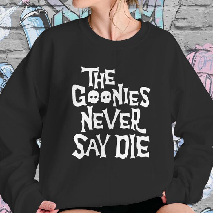 The Goonies Never Say Die Skull Sweatshirt Gifts for Her