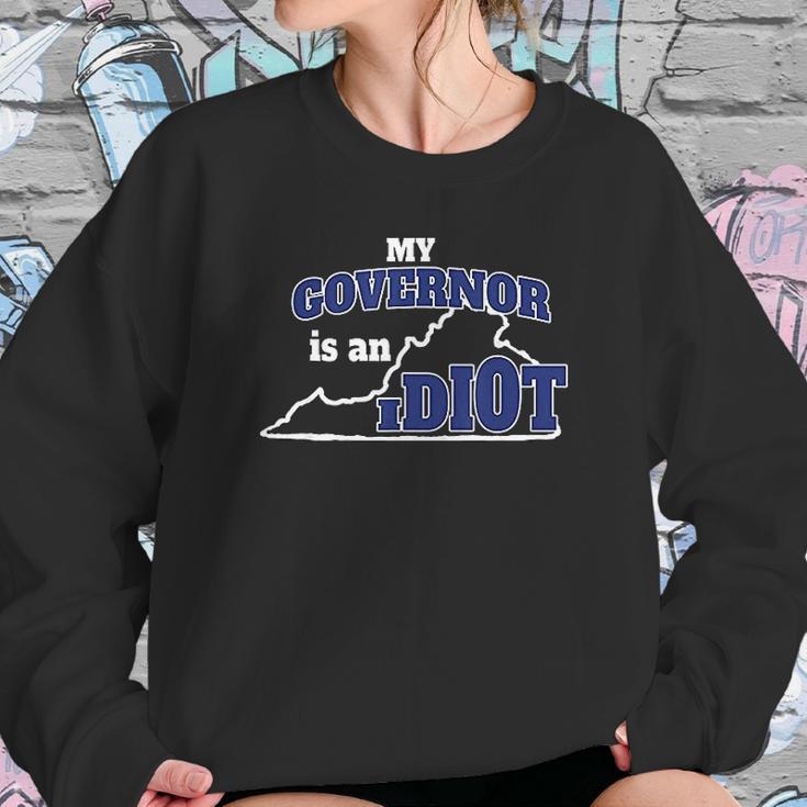 My Governor Is A Virginia Northam My Governor Sweatshirt Gifts for Her