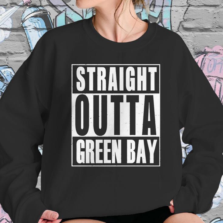 Green Bay - Straight Outta Green Bay T-Shirt Sweatshirt Gifts for Her