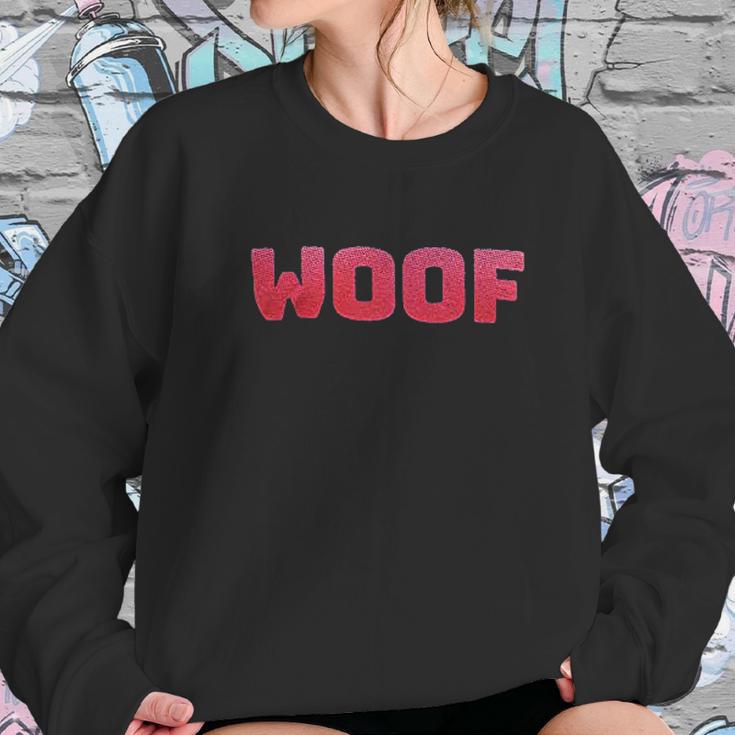 Gruff Pup Woof Sweatshirt Gifts for Her