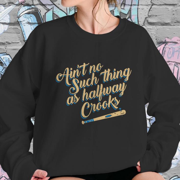 Halfway Crooks Sweatshirt Gifts for Her