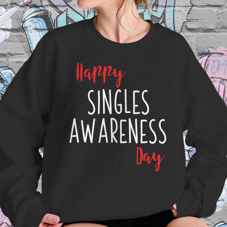 Happy Singles Awareness Day Anti Valentines Day Sweatshirt Gifts for Her