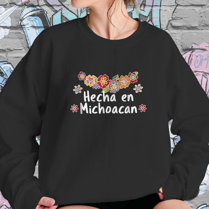 Hecho En Michoacan Viva Mexico Sweatshirt Gifts for Her