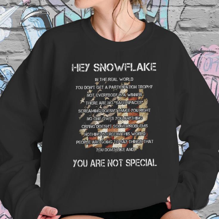 Hey Snowflake You Are Not Special Enjoyable Gift 2022 Sweatshirt Gifts for Her