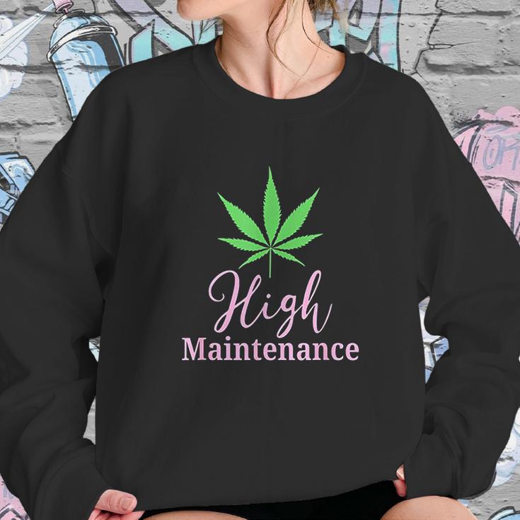 High Maintenance Marijuana Leaf Cute Sweatshirt Gifts for Her