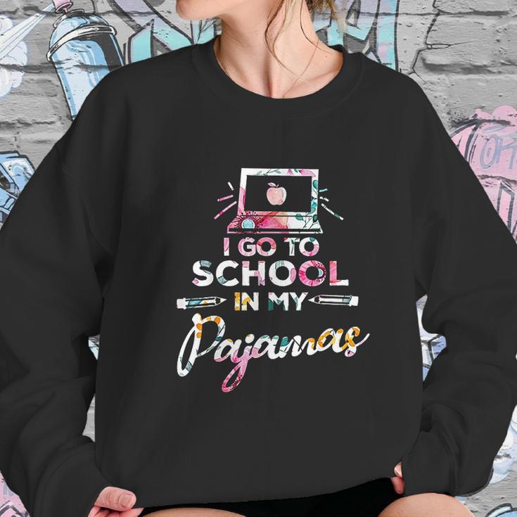 Homeschooler I Go To School In My Pajamas Online Class Sweatshirt Gifts for Her