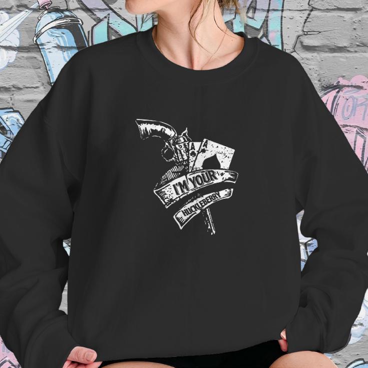 Im Your Huckleberry American Made Sweatshirt Gifts for Her