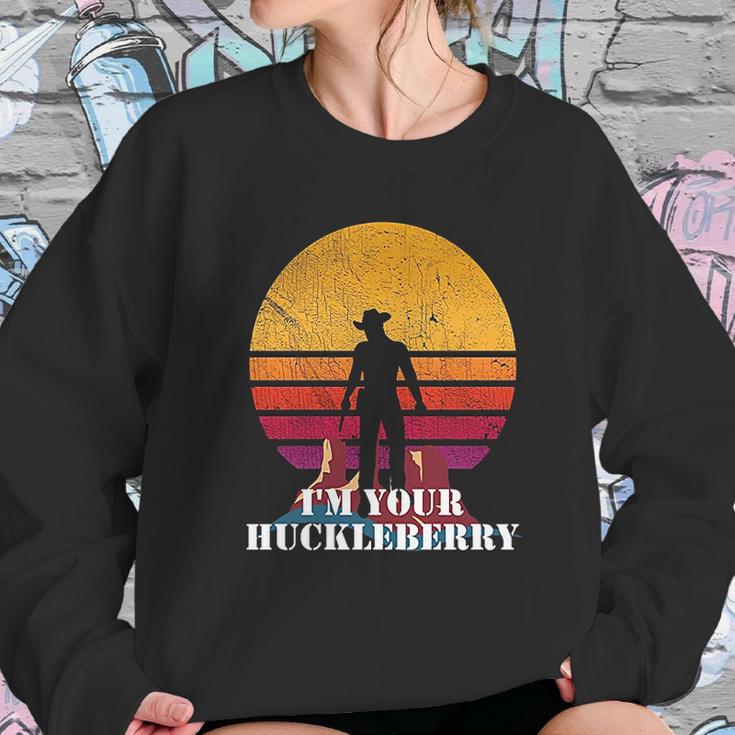 I Am Your Huckleberry Western Quote Vintage Sweatshirt Gifts for Her